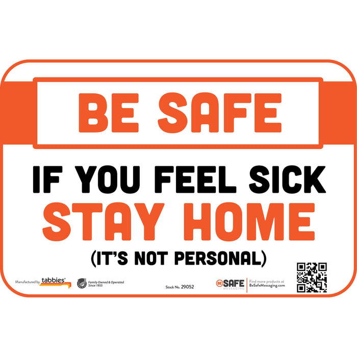 Tabbies FEEL SICK STAY HOME Wall Safety Decal - TAB29052
