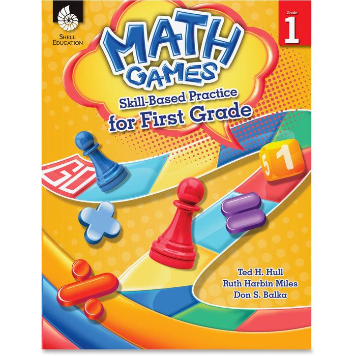 Shell Education Grade 1 Math Games Skills-Based Practice Book by Ted H. Hull, Ruth Harbin Miles, Don S. Balka Printed Book by Ted H. Hull, Ruth Harbin Miles, Don S. Balka - SHL51288