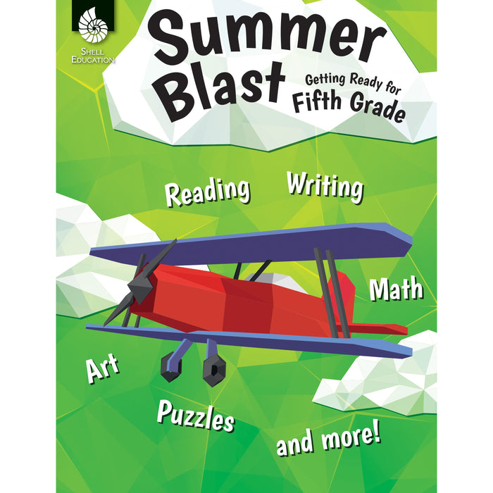 Shell Education Summer Blast Student Workbook Printed Book by Wendy Conklin - SHL51555