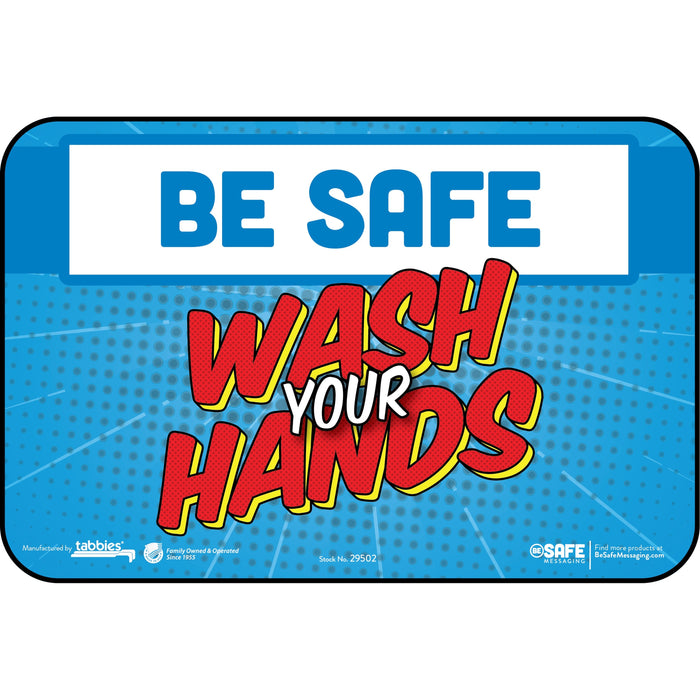 Tabbies BE SAFE WASH YOUR HANDS Wall Decal - TAB29502